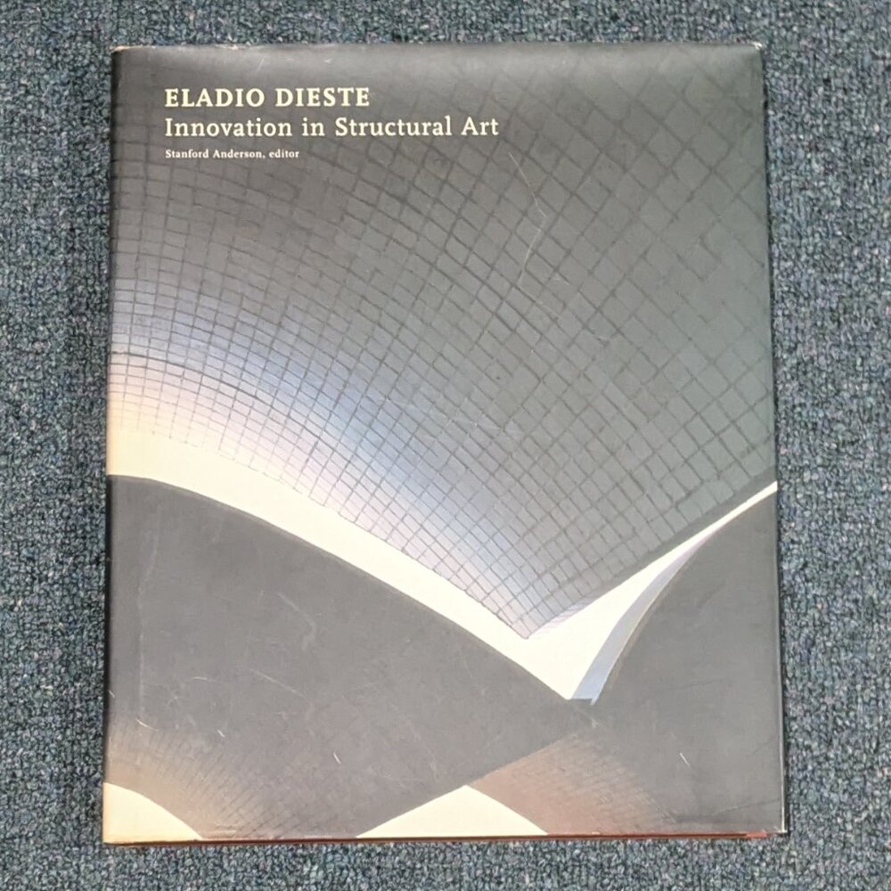 Eladio Dieste: Innovation in Structural Art.